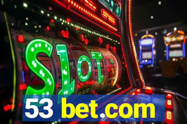 53 bet.com